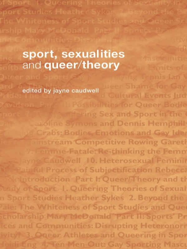 Sport Sexualities and QueerTheory Sport Sexualities and QueerTheory is - photo 1