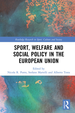 Nicola R. Porro Sport, Welfare and Social Policy in the European Union