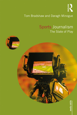 Tom Bradshaw - Sports Journalism: The State of Play