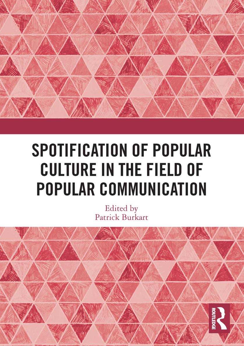 Spotification of Popular Culture in the Field of Popular Communication This - photo 1