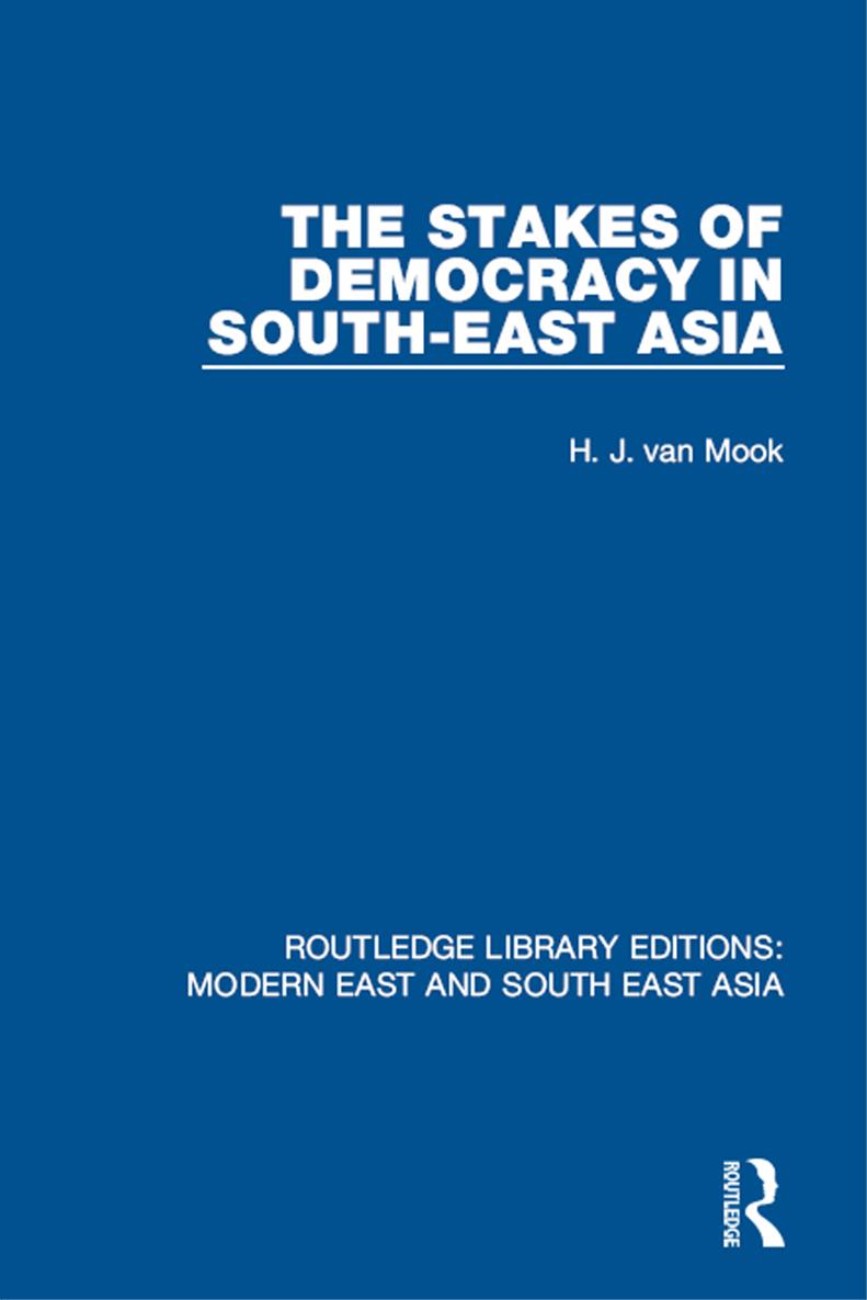 The Stakes of Democracy in South-East Asia RLE Modern East and South East Asia - image 1