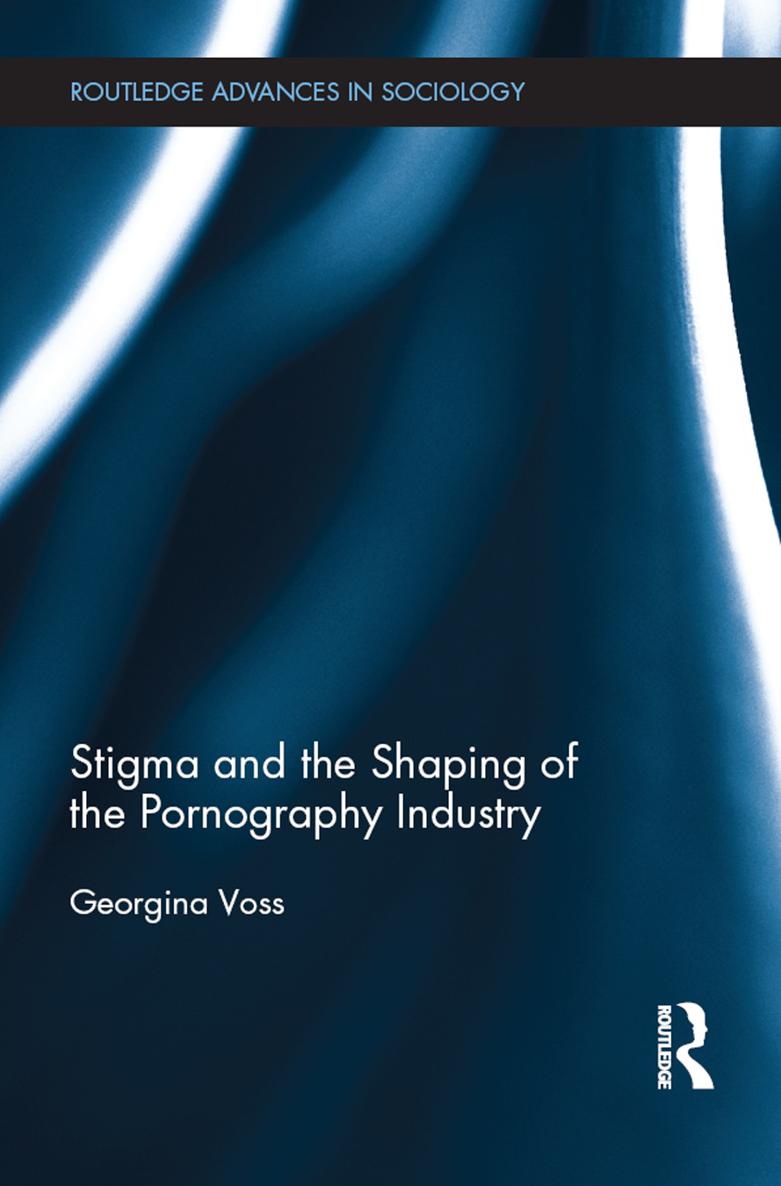 Stigma and the Shaping of the Pornography Industry The idea of pornography is - photo 1