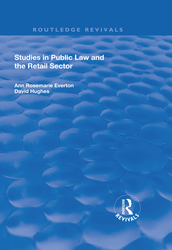 Studies in Public Law and the Retail Sector First published 2000 by Dartmouth - photo 1