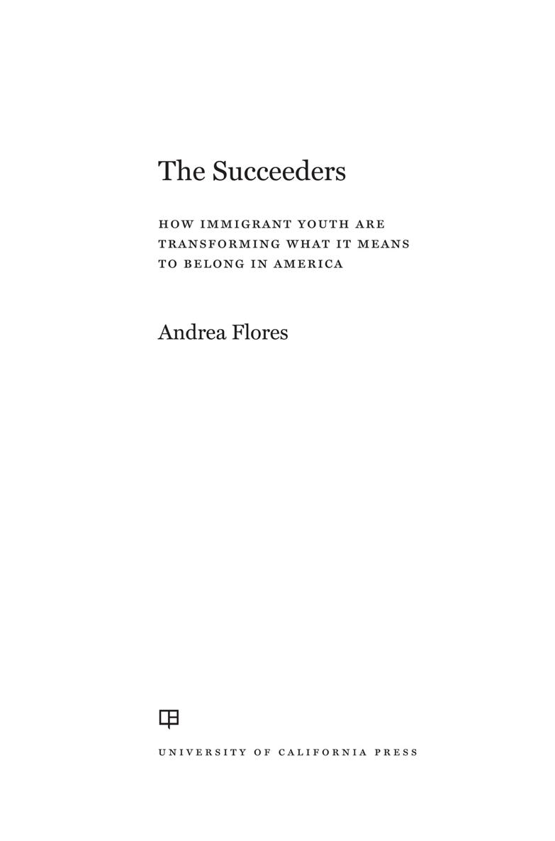 The Succeeders The publisher and the University of California Press - photo 1