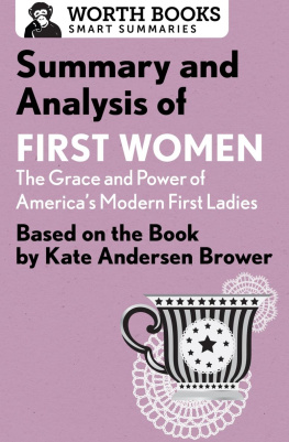 Unknown - Summary and Analysis of First Women: The Grace and Power of Americas Modern First Ladies