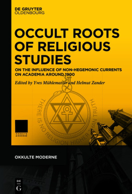 Yves Mühlematter - Occult Roots of Religious Studies