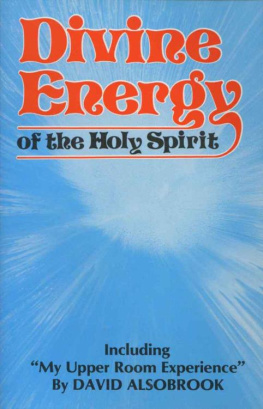 David Alsobrook - Divine energy of the Holy Spirit