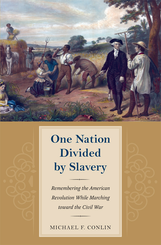 ONE NATION DIVIDED BY SLAVERY AMERICAN ABOLITIONISM AND ANTISLAVERY JOHN DAVID - photo 1