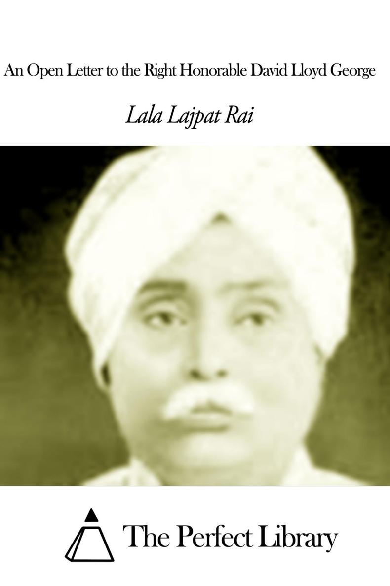 OTHER BOOKS BY LAJPAT RAI YOUNG INDIA An Interpretation and a History of the - photo 1