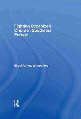 Ekavi Athanassaopolou - Organized Crime in Southeast Europe