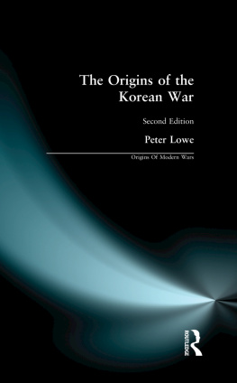 Peter Lowe - The Origins of the Korean War