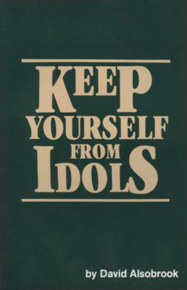 David Alsobrook - Keep yourself from idols