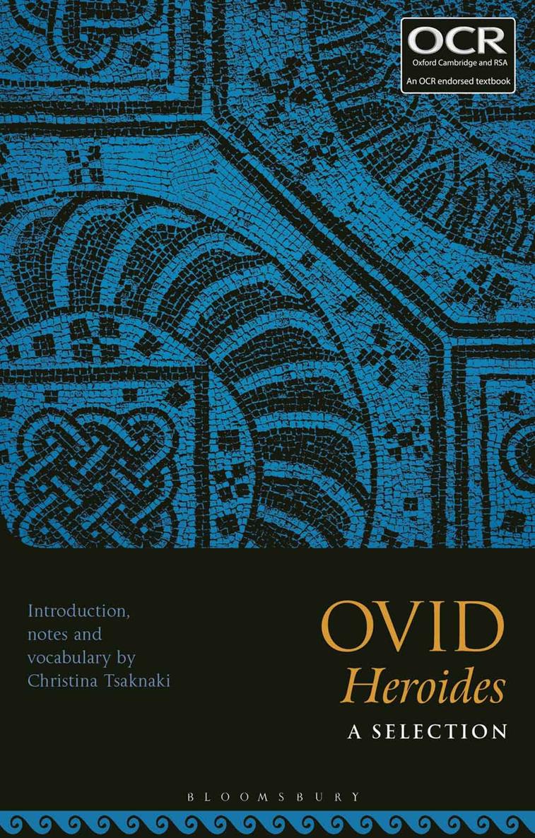 Ovid Heroides The following titles are available from Bloomsbury for the OCR - photo 1