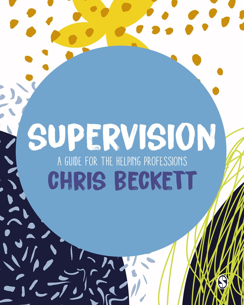 Supervision A guide for the helping professions - image 1