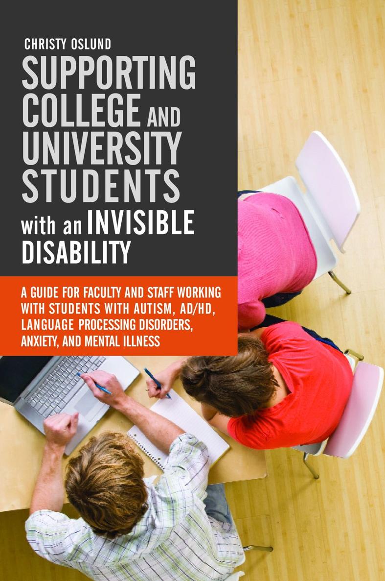 Supporting College and University Students with Invisible Disabilities provides - photo 1