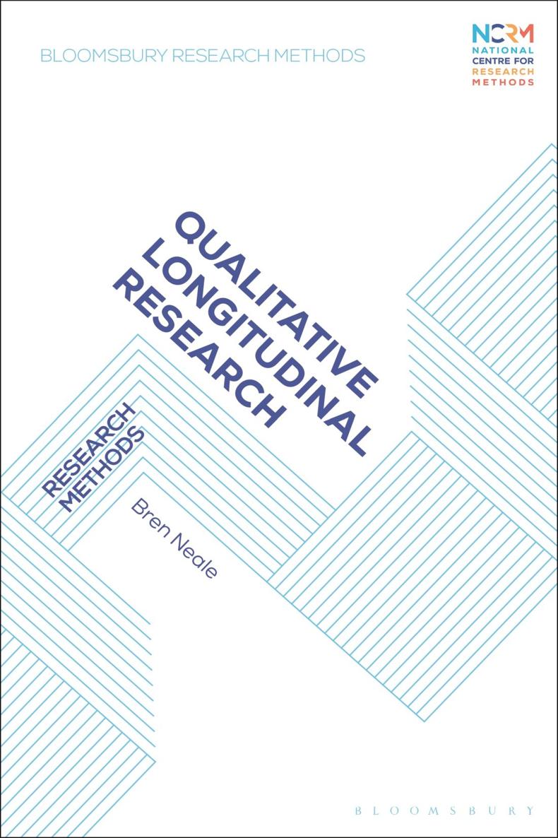 Qualitative Longitudinal Research Bloomsbury Research Methods Edited by Graham - photo 1