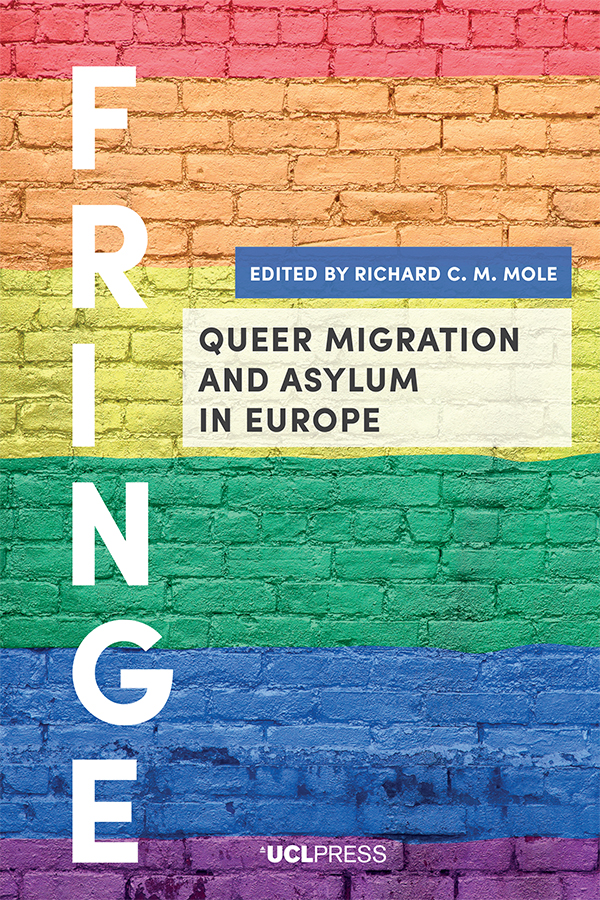 Queer Migration and Asylum in Europe FRINGE Series Editors Alena Ledeneva - photo 1