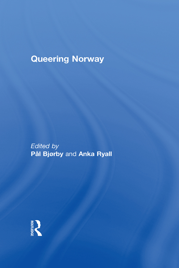 Queering Norway The articles in this collection indicate the still powerful - photo 1