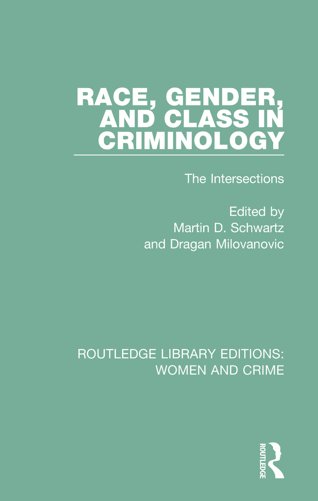 ROUTLEDGE LIBRARY EDITIONS WOMEN AND CRIME Volume 4 RACE GENDER AND CLASS IN - photo 1