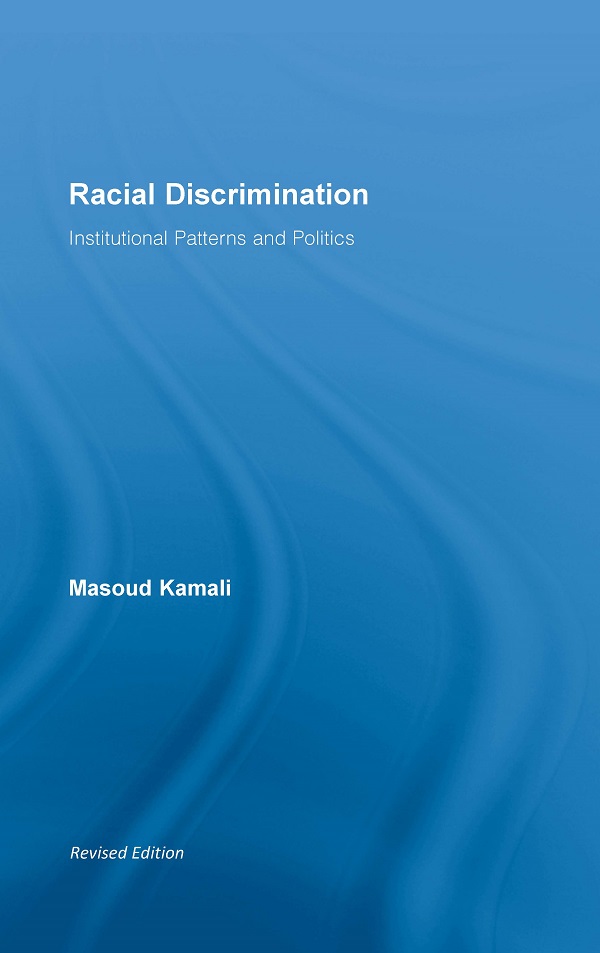 Racial Discrimination Routledge Research in Race and Ethnicity 1 Racial - photo 1