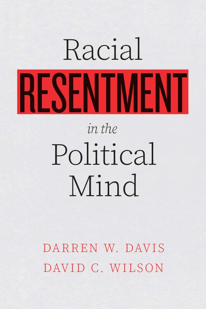 Racial Resentment in the Political Mind Racial Resentment in the Political - photo 1