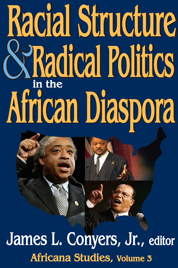 Racial Structure Radical Politics in the African Diaspora Africana Studies - photo 1