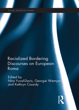 Nira Yuval Davis - Racialized Bordering Discourses on European Roma