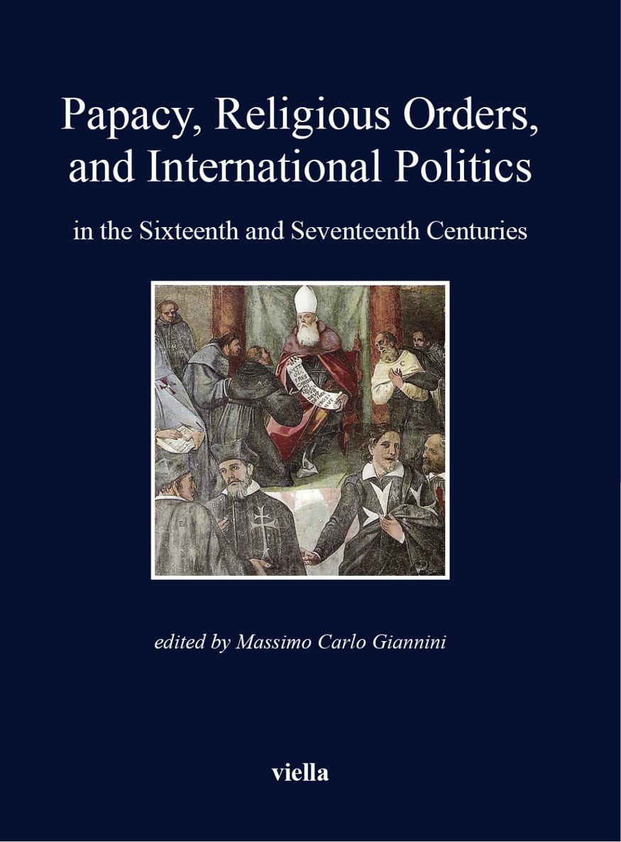 I libri di Viella Papacy Religious Orders and International Politics in - photo 1