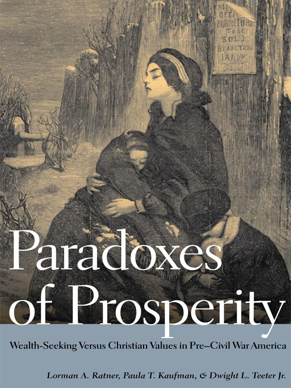 Paradoxes of Prosperity 2009 by the Board of Trustees of the University of - photo 1