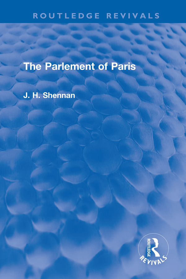 Routledge Revivals The Parlement of Paris Originally published in 1968 this - photo 1