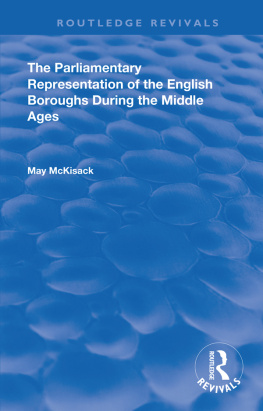 May McKisack - The Parliamentary Representation of the English Boroughs