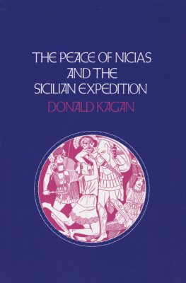 Donald Kagan - The Peace of Nicias and the Sicilian Expedition (A New History of the Peloponnesian War)