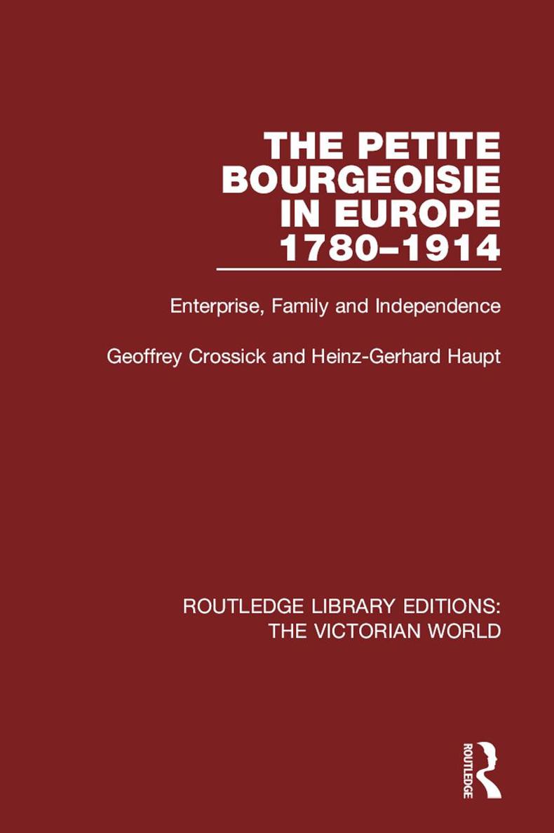 ROUTLEDGE LIBRARY EDITIONS THE VICTORIAN WORLD Volume 8 THE PETITE BOURGEOISIE - photo 1