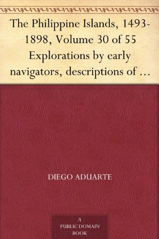 The Philippine Islands 14931898 Explorations by early navigators - photo 1