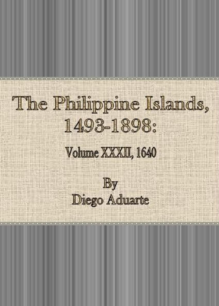 Original Title Page The Philippine Islands 14931898 Explorations by early - photo 1