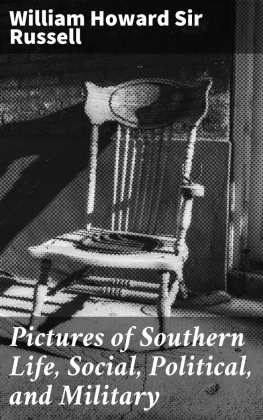 William Howard Pictures of Southern Life, Social, Political, and Military