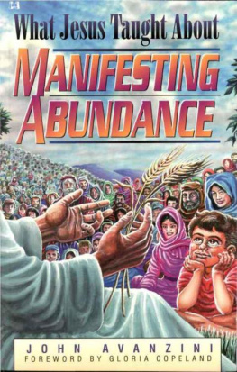 John F Avanzini What Jesus taught about manifesting abundance