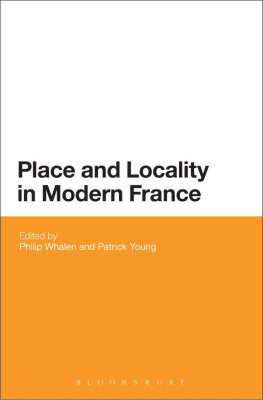 Philip Whalen Place and Locality in Modern France