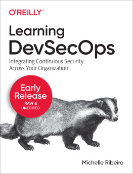 Michelle Ribeiro - Learning DevSecOps: Integrating Continuous Security Across Your Organization