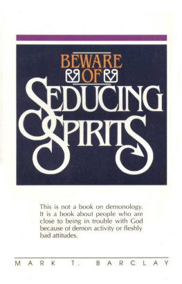 Mark T Barclay - Beware of seducing spirits