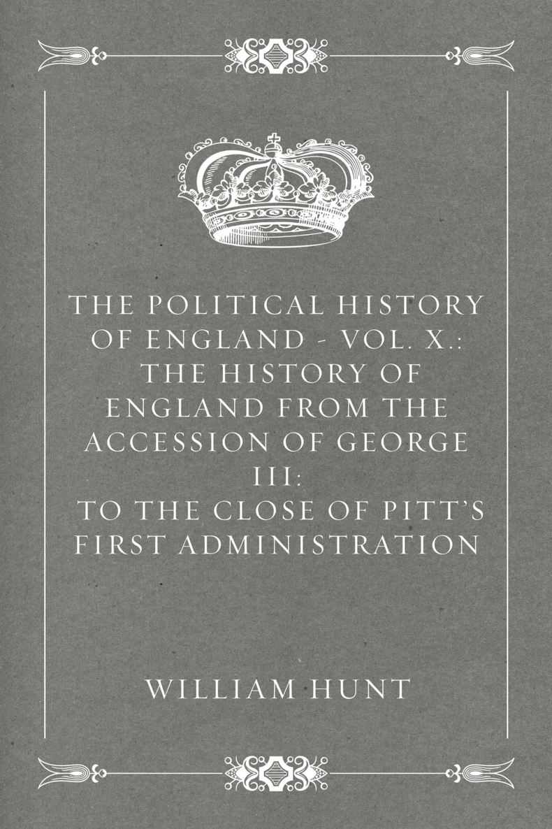 THE POLITICAL HISTORY OF ENGLAND Seventy-five years have passed since Lingard - photo 1