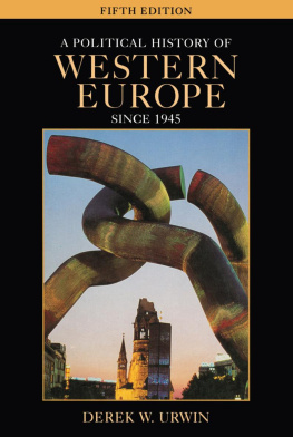 Derek W. Urwin A Political History of Western Europe Since 1945