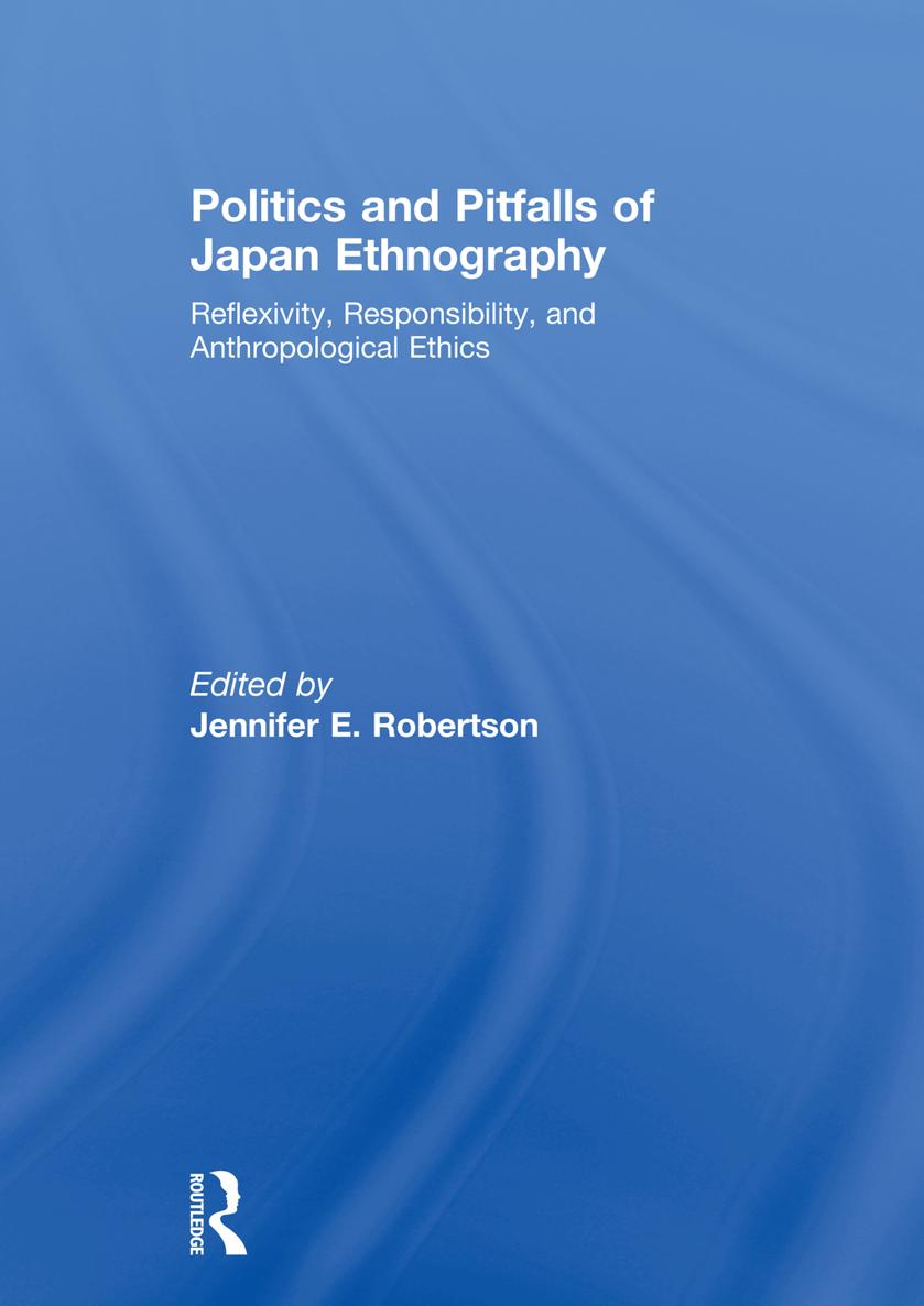 Politics and Pitfalls of Japan Ethnography Four anthropologists draw on their - photo 1