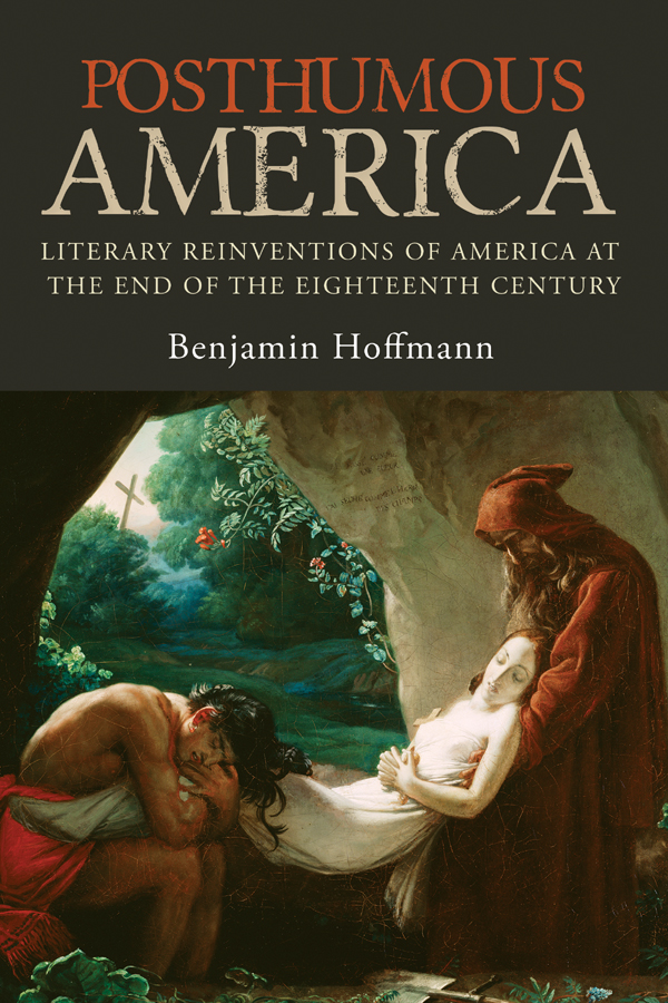 Posthumous America Posthumous America Literary Reinventions of America at - photo 1