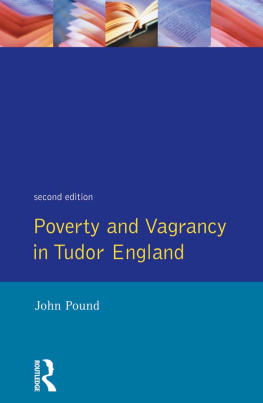 John F. Pound Poverty and Vagrancy in Tudor England