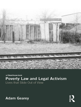 Adam Gearey - Poverty Law and Legal Activism: Lives that Slide Out of View