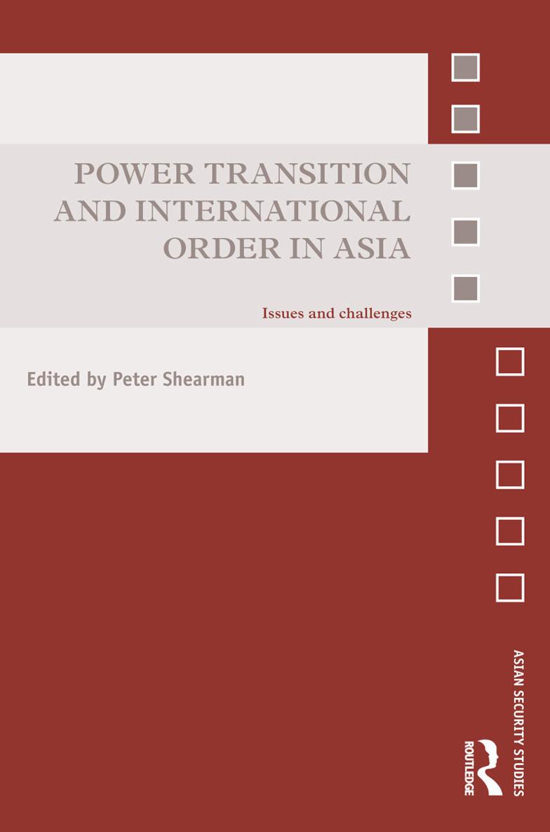 Power Transition and International Order in Asia This edited volume examines - photo 1