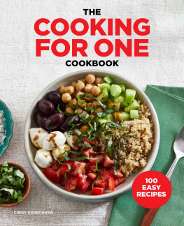 Cindy Kerschner - The Cooking for One Cookbook