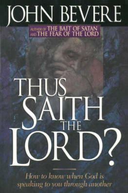 John Bevere - Thus saith the Lord?