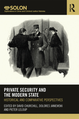 David Churchill - Private Security and the Modern State: Historical and Comparative Perspectives